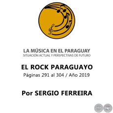 EL ROCK PARAGUAYO - Por SERGIO FERREIRA - Ao 2019